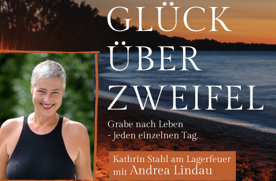 Andrea Lindau - Grabe nach Leben, bis du es findest.